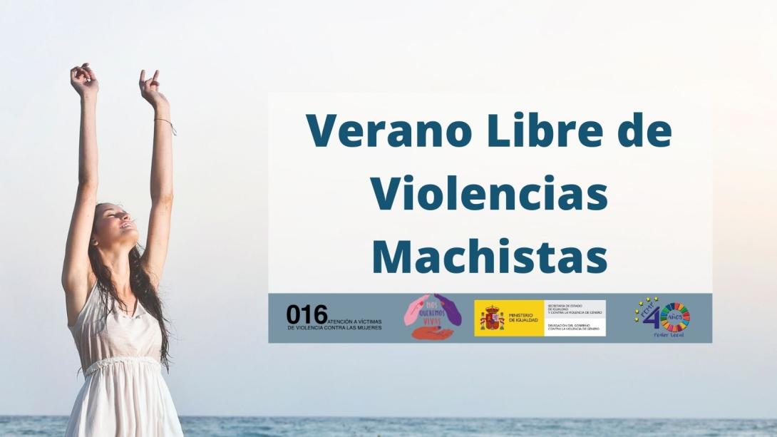 Verano libre de violencias machistas