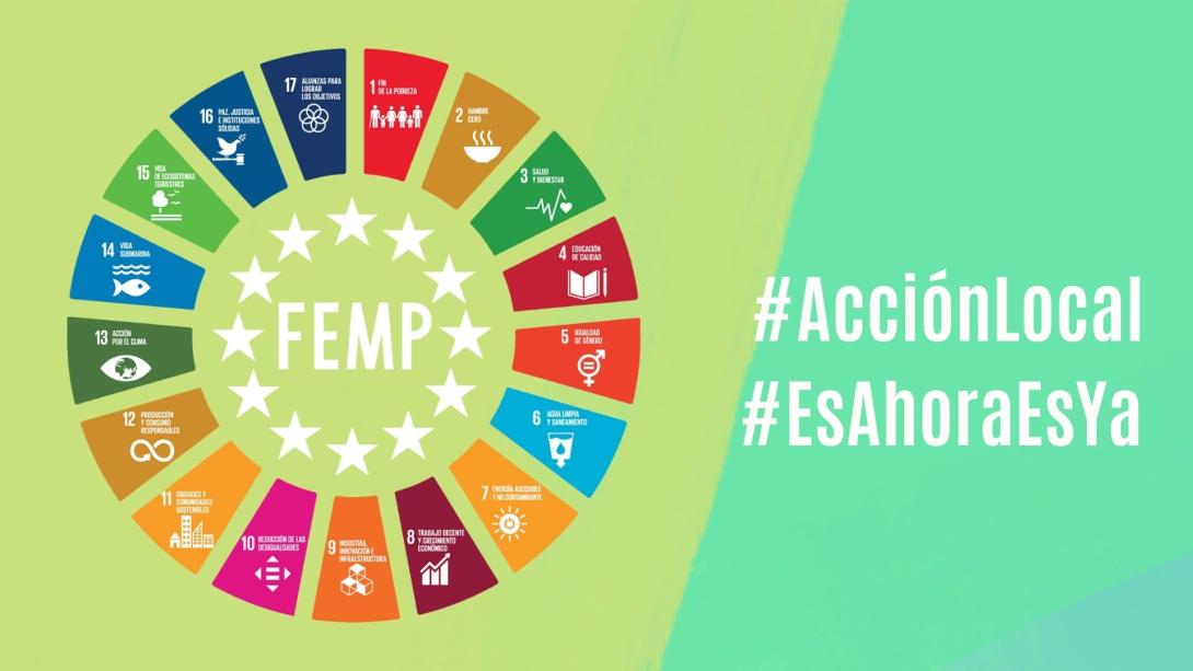 La FEMP traslada a las EELL la convocatoria de subvenciones para el impulso de la Agenda 2030