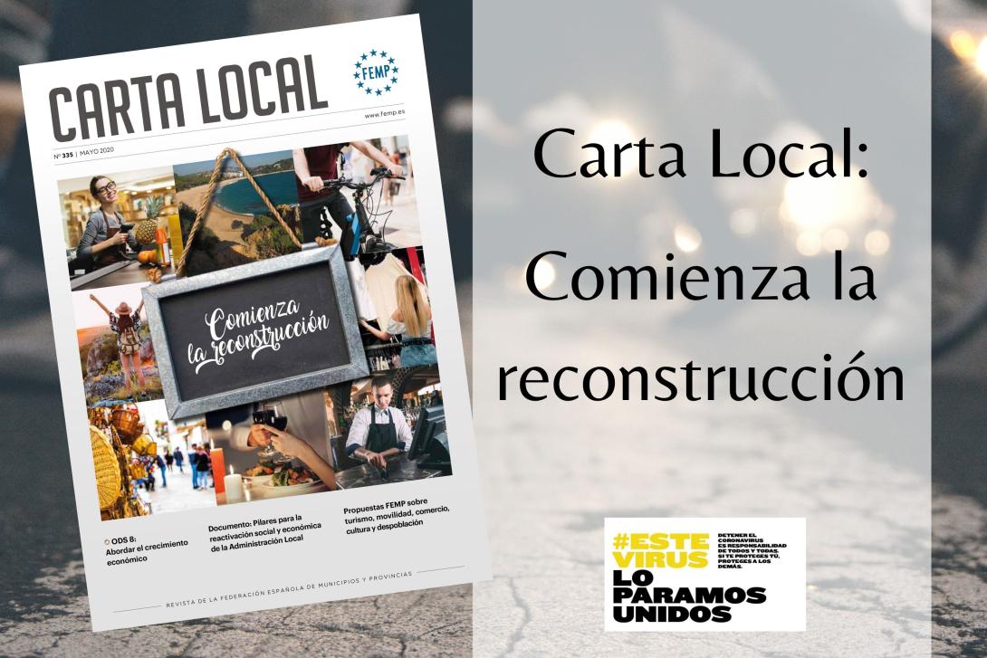 Carta Local: Comienza la reconstrucción