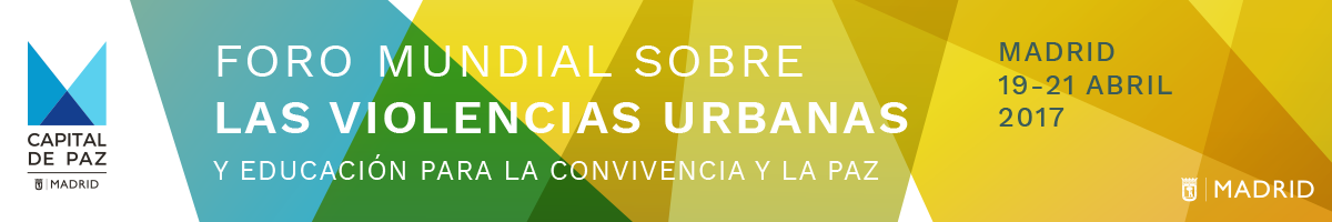 Foro Mundial sobre las Violencias Urbanas y Educación para la Convivencia y la Paz