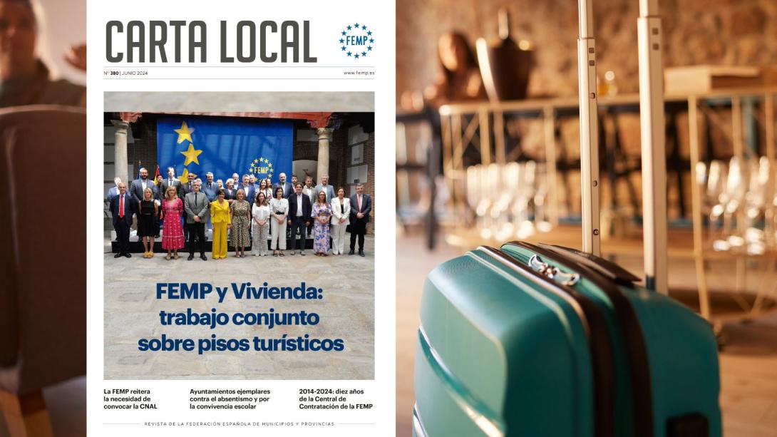 Carta Local 380: FEMP y Vivienda, trabajo conjunto sobre pisos turísticos
